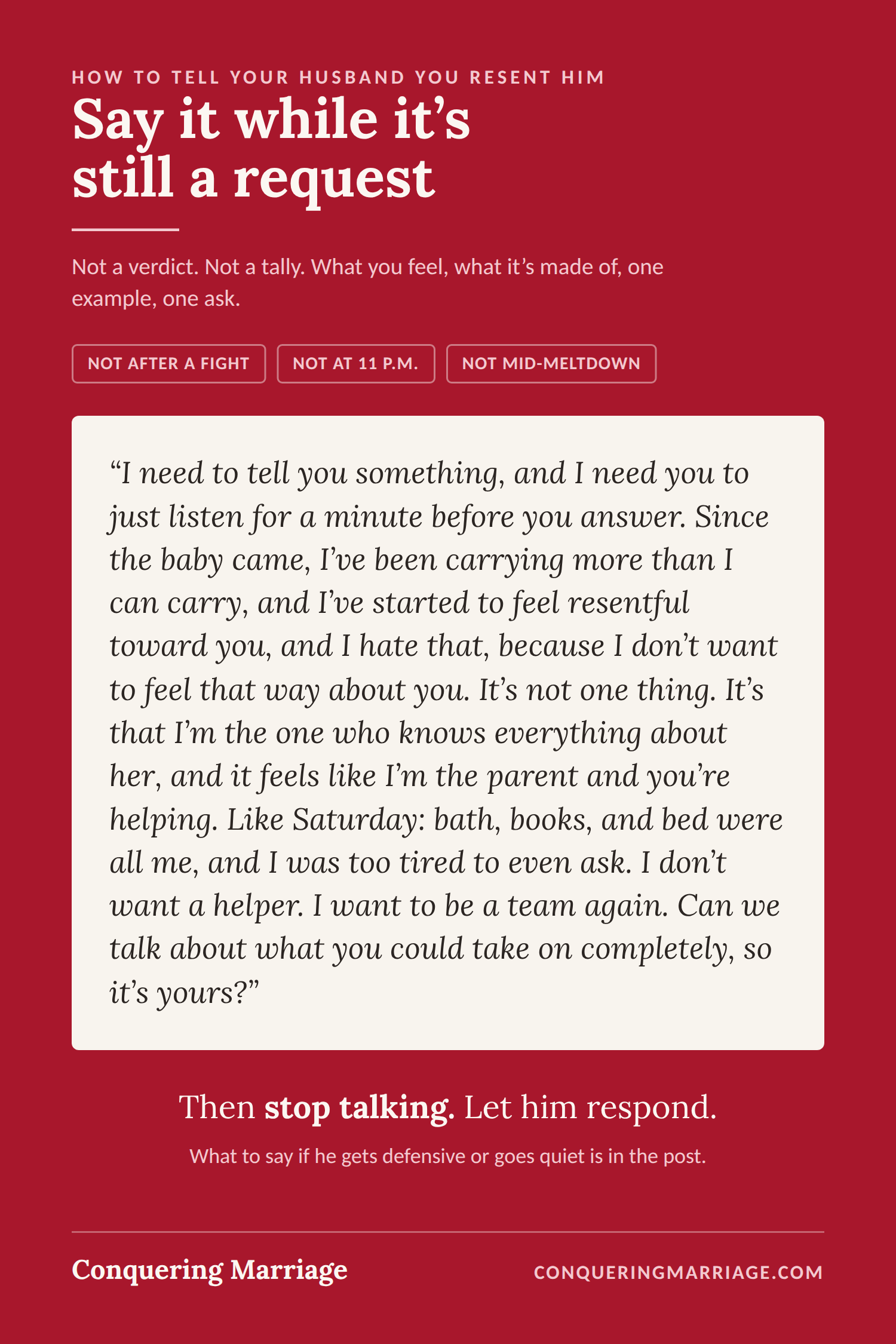 How Not to Hate Your Husband After Kids (What the Resentment Is Made Of, and What to Do First) 3 How to tell your husband you resent him after the baby: the exact words.