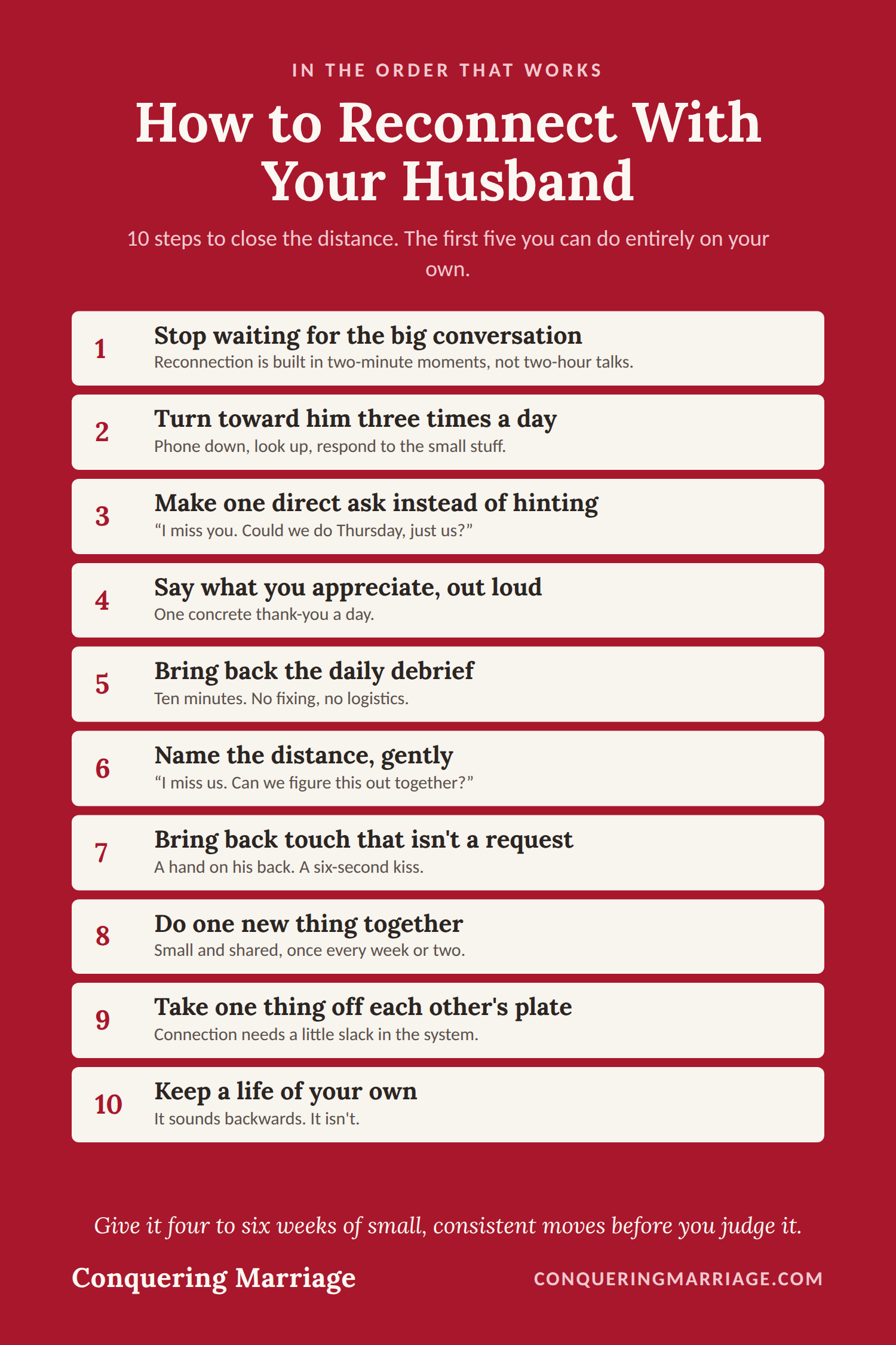 How to Reconnect With Your Husband When You Feel Like Strangers 3 Ten steps to reconnect with your husband, in order.