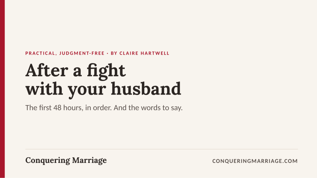 How to Heal a Relationship After a Fight: The First 48 Hours, in Order (and What to Say) 1 How to heal a relationship after a fight: what to do in the first 48 hours, in order, with the words to say.