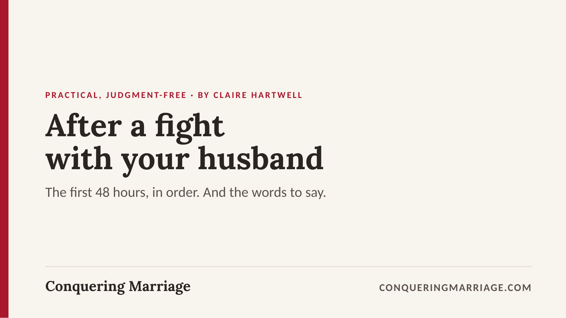 How to Heal a Relationship After a Fight: The First 48 Hours, in Order (and What to Say)