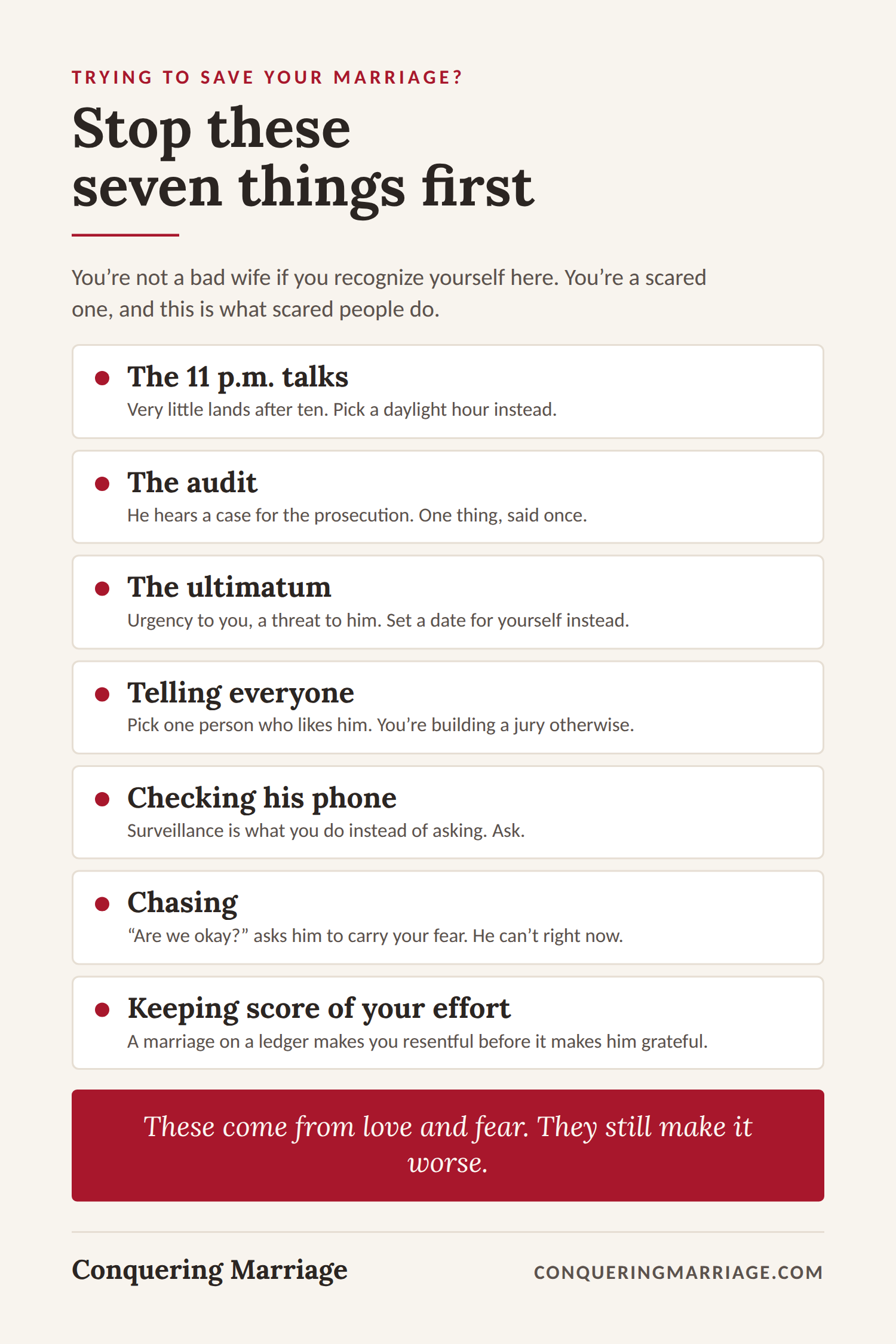 Seven things that make a struggling marriage worse: late-night talks, the audit, the ultimatum, telling everyone, checking his phone, chasing, and keeping score.